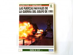 Osprey nº 6. LAS FUERZAS NAVALES DE LA GUERRA DEL GOLFO 1991