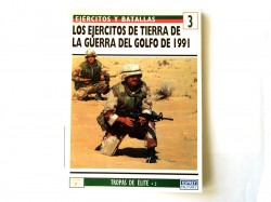 Osprey nº 3. LOS EJERCITOS DE TIERRA DE LA GUERRA DEL GOLFO 1991