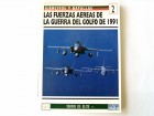 Osprey nº 2. LAS FUERZAS AEREAS DE LA GUERRA DEL GOLFO DE 1991