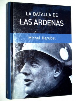 LA BATALLA DE LAS ARDENAS