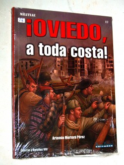 OVIEDO A TODA COSTA, MILITAE